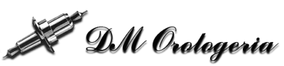 DM Orologeria – laboratorio di riparazione e restauro